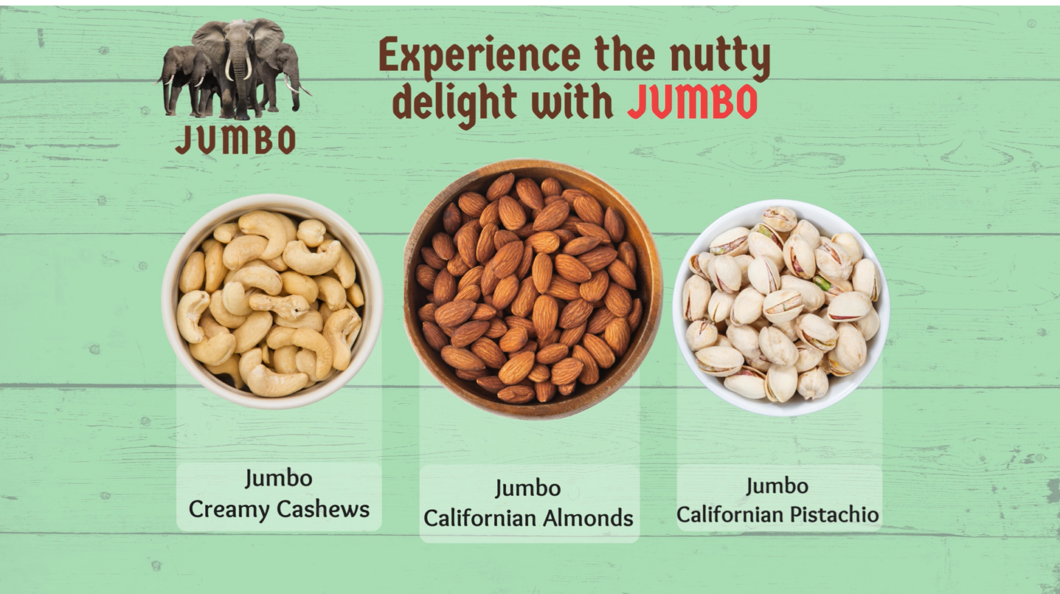 with our range of Premium Cashews, Californian Almonds, Californian Pistachios